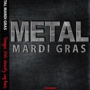 Special Metal Mardi Gras - DVD Long Beach CA 1987