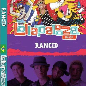 Rancid - DVD Live Lollapalooza Brazil 2017