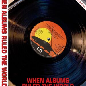 When Albums Ruled The World DVD
