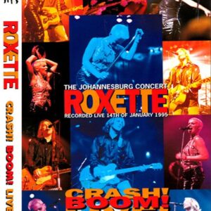 Roxette - DVD Live in Johannesburg 1995 