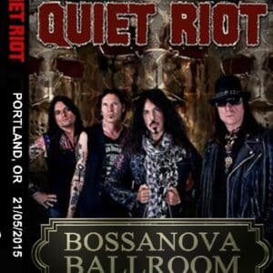 Quiet Riot - Live Bossanova Ballroom Portland 2015 DVD